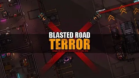 Blasted Road Terror