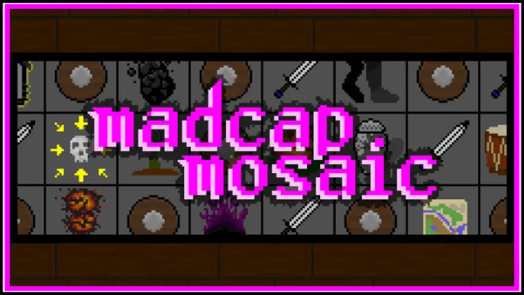 Madcap Mosaic